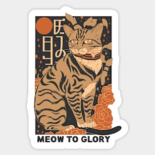 Meow To Glory Sticker